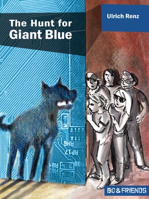 cover image of The Hunt for Giant Blue (Bo & Friends Book 2)